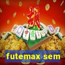 futemax sem